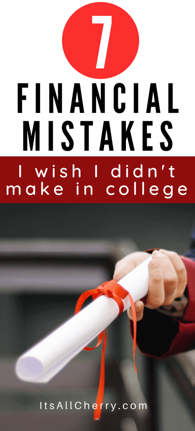 financial mistakes I wish I didn't make in college