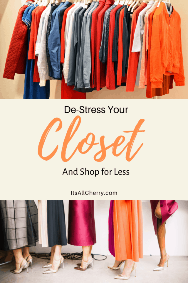de-stress your closet and shop for less